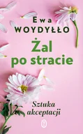 Rozwój osobisty - Żal po stracie Sztuka akceptacji - miniaturka - grafika 1