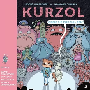 Kurzol Gdzie się podział sen? - Audiobooki dla dzieci i młodzieży - miniaturka - grafika 1