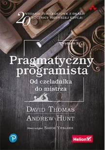 Pragmatyczny programista. Od czeladnika do mistrza - Książki o programowaniu - miniaturka - grafika 2