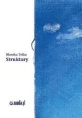 Poezja - Struktury - Monika Telka - książka - miniaturka - grafika 1