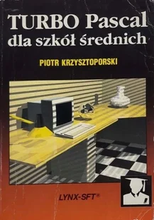 Turbo Pascal dla szkół średnich - Systemy operacyjne i oprogramowanie - miniaturka - grafika 1