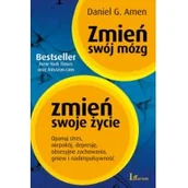 Poradniki hobbystyczne - MT Biznes Zmień swój mózg zmień swoje życie - Daniel Amen - miniaturka - grafika 1