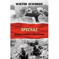 Historia świata - Rebis Wiktor Suworow Specnaz. Historia sił specjalnych armii radzieckiej - miniaturka - grafika 1