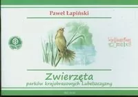 Łapiński Paweł Zwierzęta parków krajobrazowych lubelszczyzny - Nauki przyrodnicze - miniaturka - grafika 1