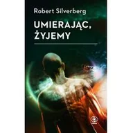 Horror, fantastyka grozy - Umierając, żyjemy - miniaturka - grafika 1