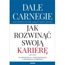 Jak rozwinąć swoją karierę Carnegie Dale - Poradniki hobbystyczne - miniaturka - grafika 1