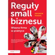 Biznes - OnePress Zbigniew Mendel Reguły small biznesu Własna firma w praktyce - miniaturka - grafika 1