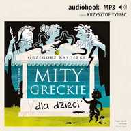 Audiobooki dla dzieci i młodzieży - Mity greckie dla dzieci Grzegorz Kasdepke - miniaturka - grafika 1
