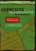 Pozostałe języki obce - Exercices de vocabulaire Corriges niveau intermediaire - dostępny od ręki, wysyłka od 2,99 - miniaturka - grafika 1