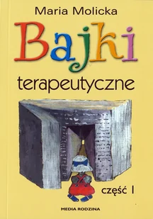 Media Rodzina Bajki terapeutyczne - Pedagogika i dydaktyka - miniaturka - grafika 1