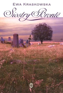 Siostry Bronte - Biografie i autobiografie - miniaturka - grafika 1