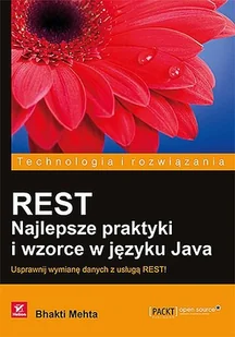 REST. Najlepsze praktyki i wzorce w języku Java - Systemy operacyjne i oprogramowanie - miniaturka - grafika 1