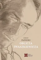 Opowiadania - Oblicza Iwaszkiewicza - miniaturka - grafika 1
