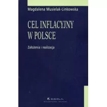 Cel inflacyjny w Polsce założenia i realizacja - Magdalena Musielak-Linkowska - Finanse, księgowość, bankowość - miniaturka - grafika 1