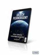 Czasopisma - Grzech pierworodny. Potęga, technologia i wojna na obrzeżach kosmosu. - miniaturka - grafika 1