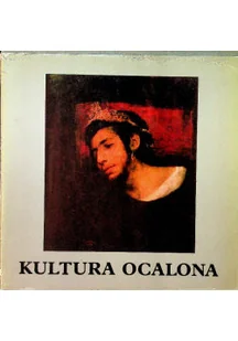 Kultura ocalona - Książki o kulturze i sztuce - miniaturka - grafika 1