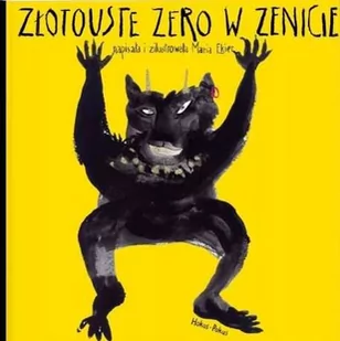 Złotouste zero w zenicie - Maria Ekier - Baśnie, bajki, legendy - miniaturka - grafika 1