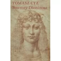 Powroty Dionizosa - Proza - miniaturka - grafika 1