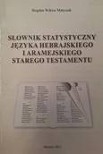 Religia i religioznawstwo - Słownik statystyczny języka hebrajskiego i aramejskiego starego testamentu Używana - miniaturka - grafika 1