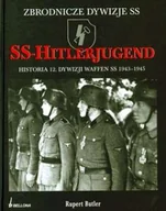 Historia świata - SS-Hitlerjugend. Historia 12 Dywizji Waffen SS 1943-1945 - miniaturka - grafika 1
