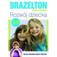 Poradniki dla rodziców - GWP Gdańskie Wydawnictwo Psychologiczne Rozwój dziecka. Od 3 do 6 lat - Brazelton Thomas B., Sparrow Joshua D. - miniaturka - grafika 1