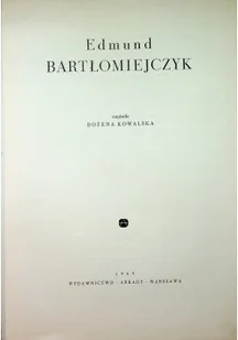Edmund Bartłomiejczyk - Biografie i autobiografie - miniaturka - grafika 1