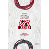 Filozofia i socjologia - Religia, historia i przyszłość w kulturze.. - miniaturka - grafika 1