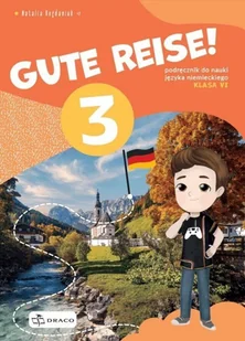 Gute Reise! 3 podręcznik - praca zbiorowa - Książki do nauki języka niemieckiego - miniaturka - grafika 1