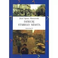 Lektury szkoła podstawowa - Dziecię Starego Miasta - miniaturka - grafika 1