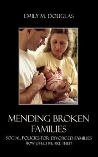 Mending Broken Families - Douglas Emily M. - Książki obcojęzyczne o prawie - miniaturka - grafika 1