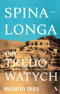 Spinalonga. Wyspa trędowatych - E-booki - literatura faktu - miniaturka - grafika 1