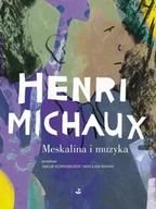 Poezja - Meskalina i muzyka - Michaux Henri - miniaturka - grafika 1
