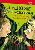 Fantasy - Tylko się nie rozłączaj - Asia Olejarczyk, Izabela Michta - książka - miniaturka - grafika 1