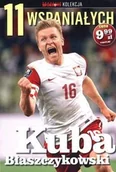 Czasopisma - 11 wspaniałych. Jakub Błaszczykowski - miniaturka - grafika 1