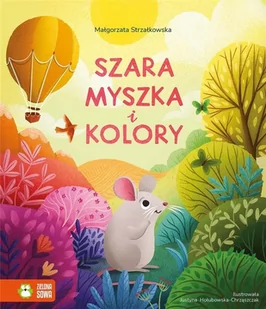 Szara myszka i kolory Nowa - Pedagogika i dydaktyka - miniaturka - grafika 2