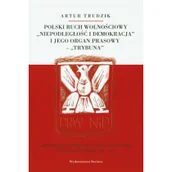 Historia świata - Polski ruch wolnościowy - Artur Trudzik - miniaturka - grafika 1