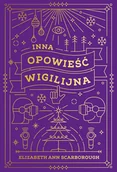 Opowiadania - Inna opowieść wigilijna - miniaturka - grafika 1
