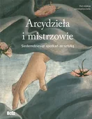Książki o kulturze i sztuce - Arcydzieła i mistrzowie. Siedemdziesiąt spotkań ze sztuką - miniaturka - grafika 1