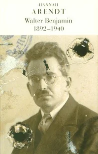 Walter Benjamin (1892-1940) - Biografie i autobiografie - miniaturka - grafika 1