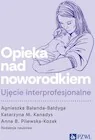 Nauki przyrodnicze - Opieka nad noworodkiem. Ujęcie interprofesjonalne - miniaturka - grafika 1
