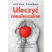 Rozwój osobisty - Uleczyć nieuleczalne - miniaturka - grafika 1