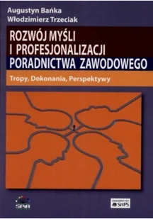 Rozwój myśli i profesjonalizacji poradnictwa zawodowego Używana - Biznes - miniaturka - grafika 2