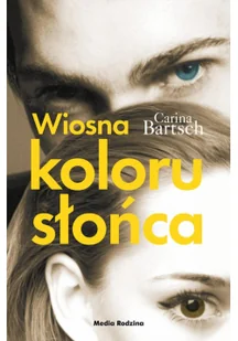 Wiosna koloru słońca - Powieści - miniaturka - grafika 2