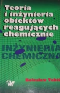 Historia świata - Teoria i Inżynieria obiektów reagujących chemicznie - miniaturka - grafika 1