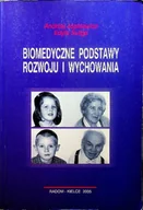 Książki medyczne - Biomedyczne podstawy rozwoju i wychowania - miniaturka - grafika 1