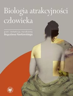 Biologia atrakcyjności człowieka - E-booki - nauka - miniaturka - grafika 1
