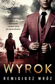 E-booki - kryminał i sensacja - Remigiusz Mróz Wyrok Seria z Joanną Chyłką Tom 10 e-book) - miniaturka - grafika 1