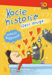 Tomasz Trojanowski Kocie historie część II - Baśnie, bajki, legendy - miniaturka - grafika 2
