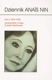 Dziennik Anais Nin. Tom 2 - Pamiętniki, dzienniki, listy - miniaturka - grafika 1