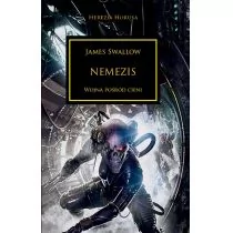 Nemezis wojna pośród cieni Herezja Horusa James Swallow LETNIA WYPRZEDAŻ DO 80% - Fantasy - miniaturka - grafika 1